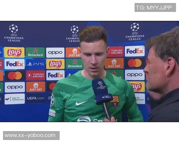 巴萨对特尔施特根伤情乐观初步检查结果显示情况不严重